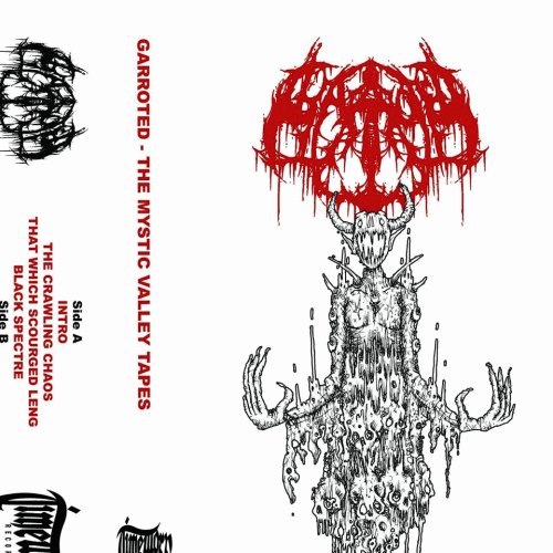 Garroted : The Mystic Valley Tapes